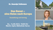 Donnerstag 14.09.2023: Das Banat – eine Reise nach Europa. Ausstellung und Vortrag in der MOB